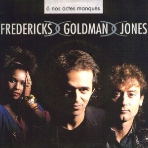 Tournée Fredericks - Goldman - Jones