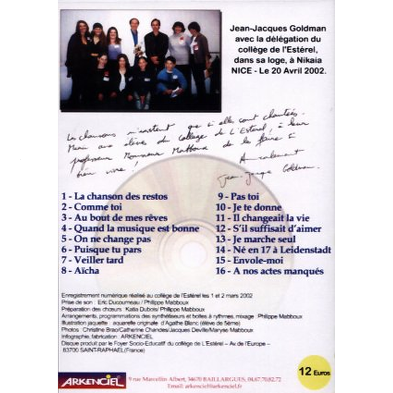Tournée Jusqu'au bout de nos rêves... 16 succès de Jean-Jacques Goldman par les élèves du collège de l'Estérel